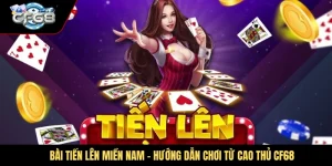 Bài Tiến Lên Miền Nam