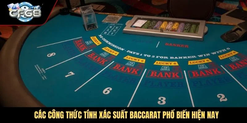 Các công thức tính xác suất Baccarat phổ biến hiện nay